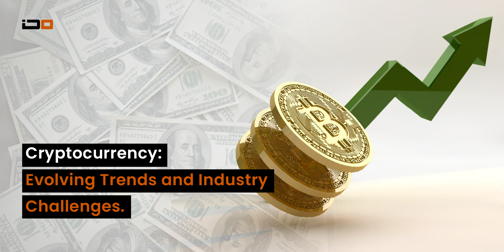 Cryptocurrency: Evolving Trends And Industry Challenges. - Indepthorb